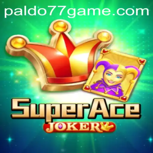 Unveiling SuperAceJoker: The Thrilling World of Paldo77
